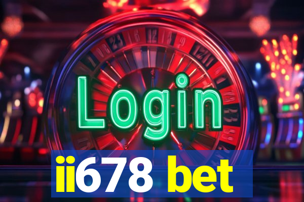 ii678 bet